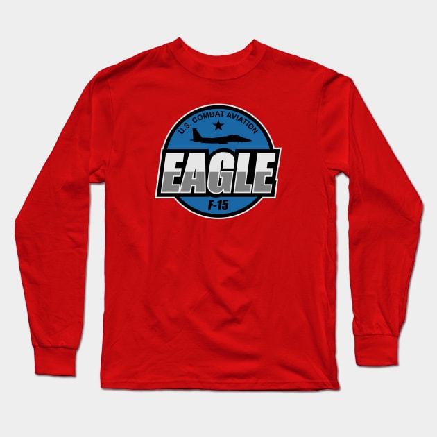 F-15 Eagle Long Sleeve T-Shirt by TCP